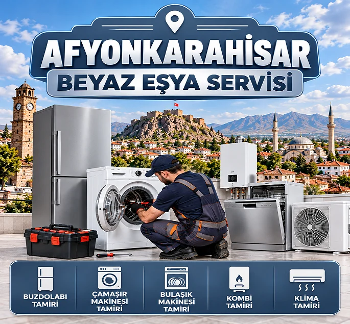 Afyon Beyaz Eşya Servisi